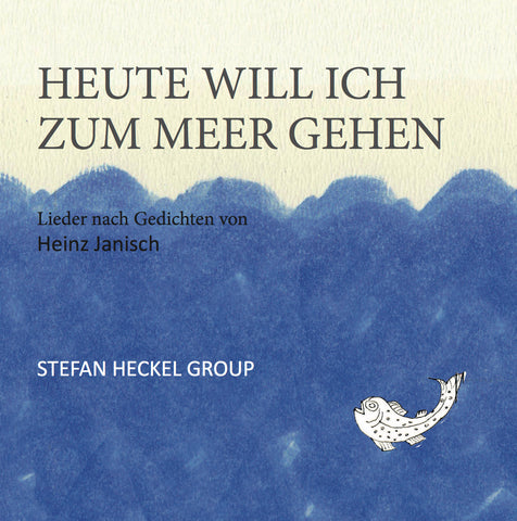 Heute Will Ich Zum Meer Gehen (SWR106)